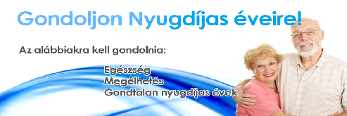 Gondoljon a nyugdíjaskorra